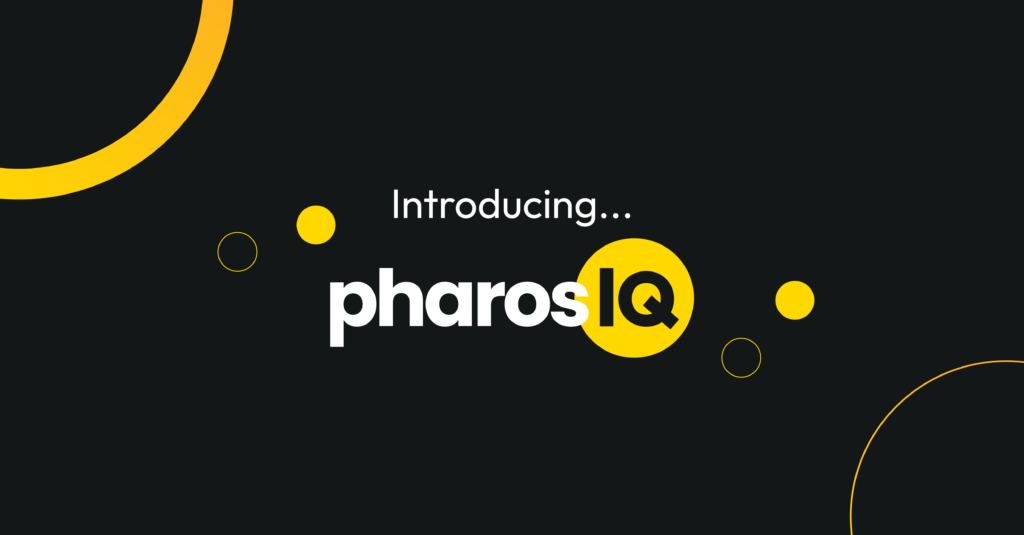 Introducing pharosIQ